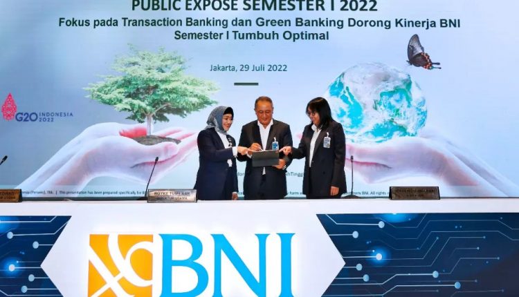 BNI Catatkan Laba Bersih Rp8,8 Triliun di Semester I/2022