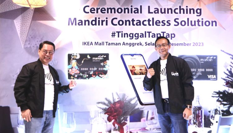 Dorong Transaksi Non Tunai, Bank Mandiri Luncurkan Mandiri Contactless