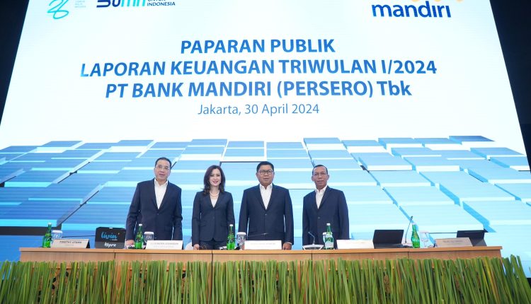 Bank Mandiri Cetak laba Bersih Rp12,7 triliun di Kuartal I 2024